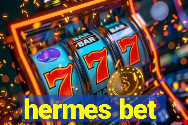 hermes bet